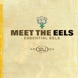 Eels - Vol.1-Meet the Eels-Essential