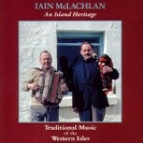 Iain McLachlan - An Island Heritage: Music of the Western Isles