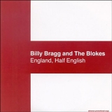 Billy Bragg - England Half English