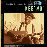 Keb Mo - Martin Scorcese Pres.the Blues