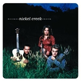 Nickel Creek - Nickel Creek