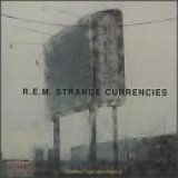 R.E.M. - Strange Currencies