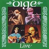 Oige - Live
