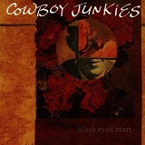 Cowboy Junkies - Black Eyed Man