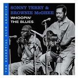 Sonny Terry & Brownie McGhee - The Essential Blue Archive: Whoopin' The Blues