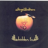 The Angel Brothers - Forbidden Fruit