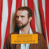 John Martyn - Serendipity : An Introduction To