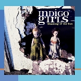 Indigo Girls - Shaming of the Sun