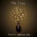Fray - How to Save a Life