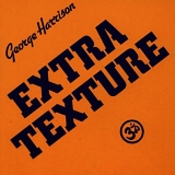 George Harrison - Extra Texture(Read All About..