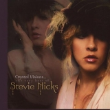Stevie Nicks - Crystal Visions../Very Best of