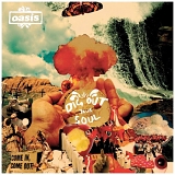 Oasis - Dig Out Your Soul