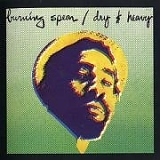 Burning Spear - Dry & Heavy