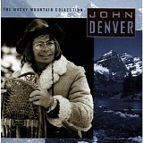 John Denver - The Rocky Mountain Collection