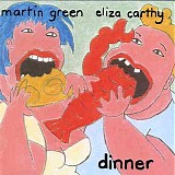 Martin Green and Eliza Carthy - Dinner