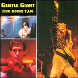 Gentle Giant - Live in Rome 1974