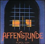 Popol Vuh - Affenstunde