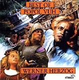 Popol Vuh - Best of Popol Vuh From The Films of Werner Herzog