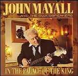 John Mayall - In The Palace Of The King
