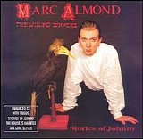 Marc Almond - Stories of Johnny
