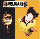 Holly Cole - It Happened One Night