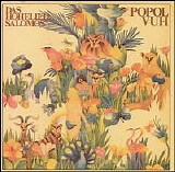 Popol Vuh - Das Hohelied Salomos