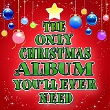 Norman Luboff Choir - The Only Christmas Album You'll Ever Need