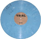 Trial - Through The Darkest Days / Foundation