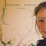 Rachel Unthank And The Winterset - Cruel Sister