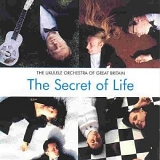 The Ukulele Orchestra of Great Britain - The Secret of Life