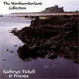 Kathryn Tickell - The Northumberland Collection