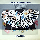 Blue Aeroplanes, The - Swagger