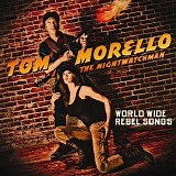 Tom Morello: The Nightwatchman - World Wide Rebel Songs