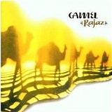 Camel - Rajaz (Remastered 2007)