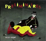 Iggy Pop - PrÃ©liminaires
