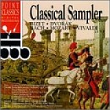 Bizet - Dvorak - Vivaldi - Bach - Mozart - Classical Sampler