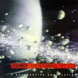 Various Artists - Equinox / The Beginning / Nite & Da