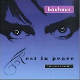 Bauhaus - Rest in Peace