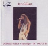 Ian Gillan - Odd Fellow PalÃ¦et, Copenhagen - Denmark 26.03.1982