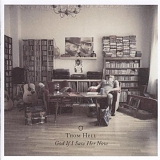 Hell, Thom - God If I Saw Her Now