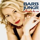 Barb Jungr - Walking in the Sun