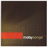 Moby - Songs (1993-1998)