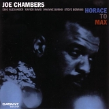 Joe Chambers - Horace to Max