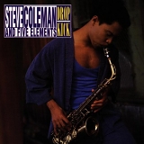 Steve Coleman - Drop Kick