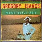 Gregory Isaacs - Private Beach Party