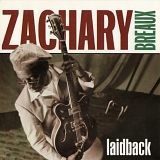 Zachary Breaux - Laidback