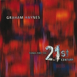 Graham Haynes - Tones for the 21st Century