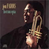 Jon Faddis - Hornucopia