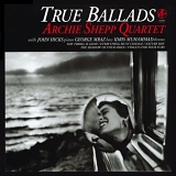 Archie Shepp Quartet - True Ballads