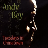 Andy Bey - Tuesdays in Chinatown